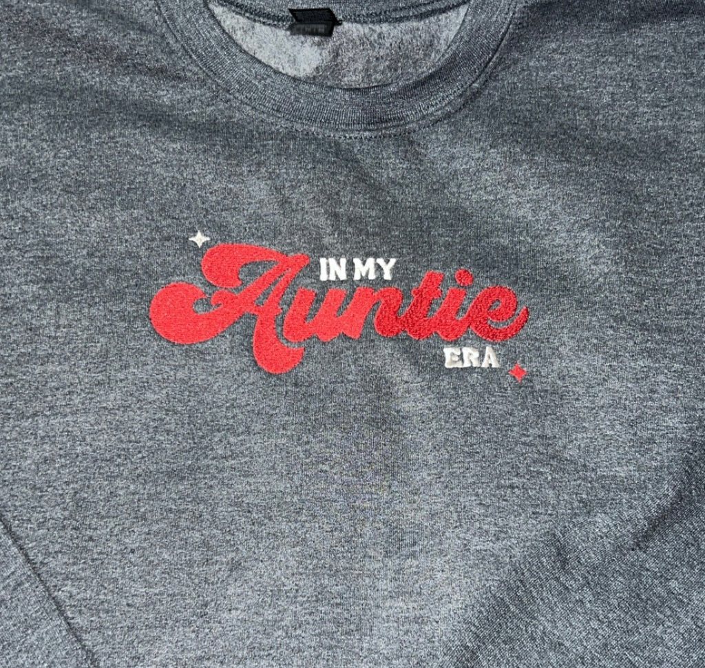 In My Auntie Era Embroidered Crew Neck