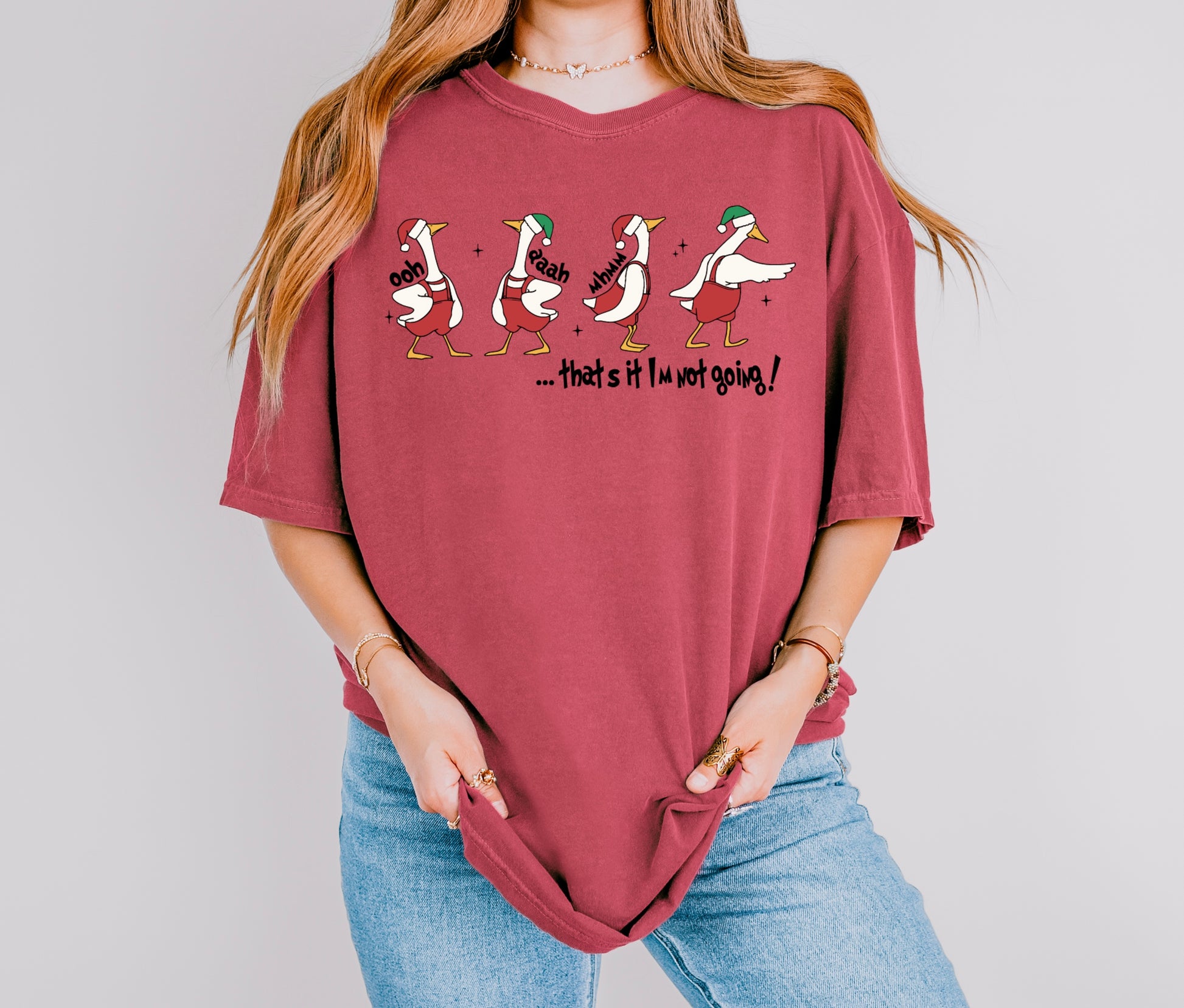 That’s it I’m not going - Goose Christmas tshirt