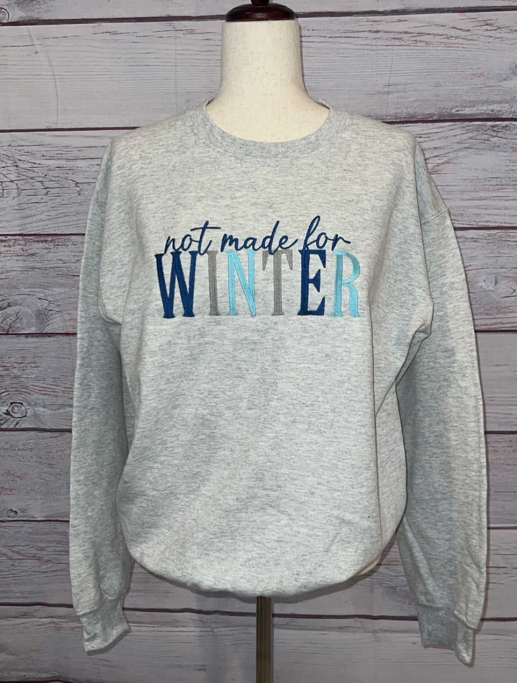 Not Made For Winter Embroidered Crew Neck Sweatshirt