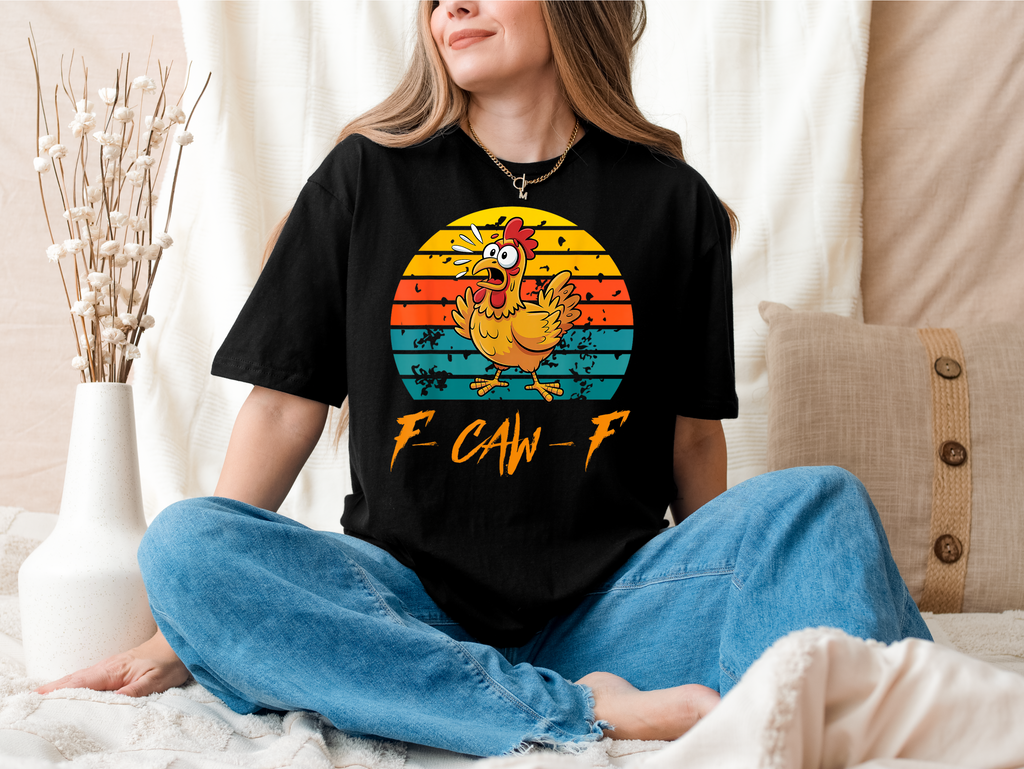 F-Caw-F funny comfort colors Tshirt